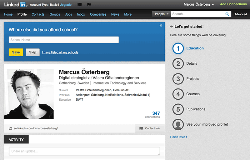 Bild 76: Linkedin med nytt försök att motivera användarna att lämna ifrån sig mycket persondata (2013).